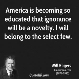 Will Rogers Education Quotes