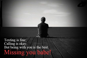 ... quotes for Love,friend and sweet heart so here get missing you babe