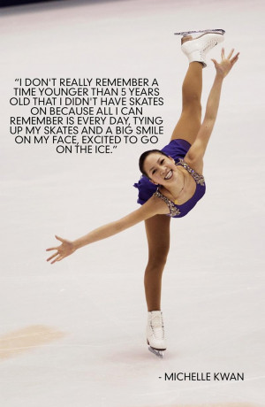 Michelle Kwan is my hero. I hope my children have this kind of passion ...