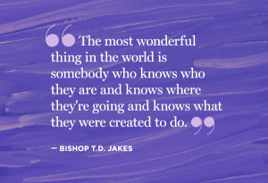 Bishop T.D. Jakes quote