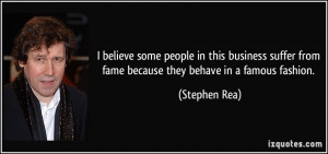 More Stephen Rea Quotes