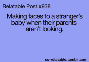 baby quote quotes babies parents relate relatable i do that too