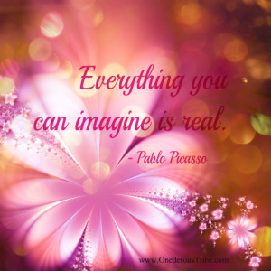 Everything You Can Imagine is Real | Inspirational Quotes and Sayings