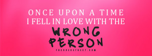 may love the wrong person love with the wrong person