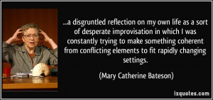 disgruntled reflection on my own life as a sort of desperate ...