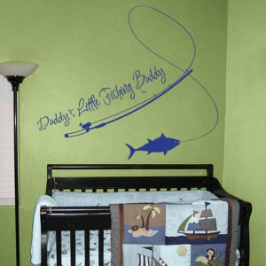 Daddy's Little Fishing Buddy - Quotes - Wall Decals-$59