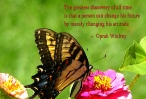 24 The greatest discovery of all time is that a person can change his ...