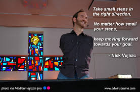 Nick Vujicic Inspirational Quotes: Images