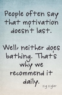 stay motivated!