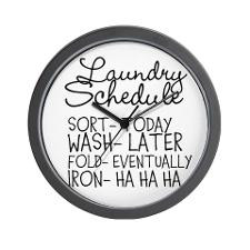 Laundry Schedule Funny Wall Clock for