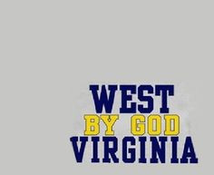 heaven3west virginia west virginiawild heavens west god virginia west ...