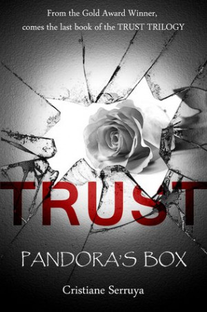 Start by marking “Trust: Pandora's Box (Trust Trilogy, #3)” as ...