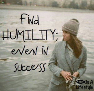 Find humility in success