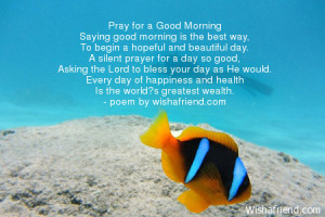 pray for a good morning saying good morning is the best way to begin a ...