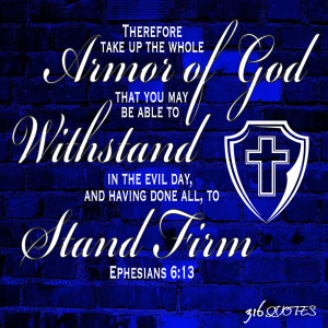 armor of god ephesians 6 13 0 posted by 316quotes october 5 2014 bible ...