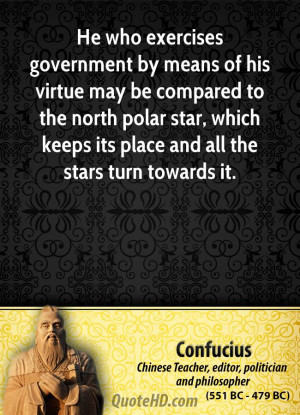 He who exercises government by means of his virtue may be compared to ...