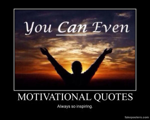 Motivational Quotes - Demotivational Poster