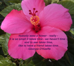 Georgia O'Keeffe quote about flowers