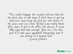 first time in 48 days I don't have to get up tomorrow and drag my sled ...