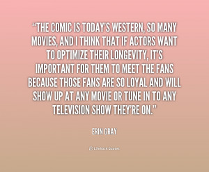 quote Erin Gray theic is todays western so many 182374 1 png