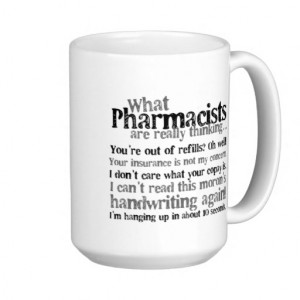 Pharmacist Quotes Mugs
