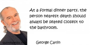 ... - Quotes About Death - At a formal dinner party - quotespedia.info