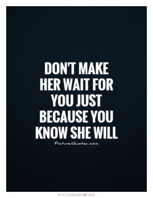 Waiting Quotes Waiting For Love Quotes