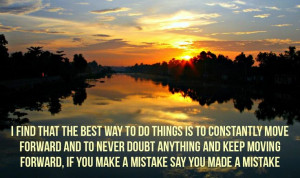http://best-quotes-about-moving-on.com/moving-forward-quotes/ “I ...