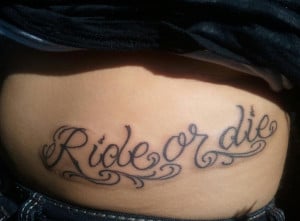 13) Best Friend Ride Or Die Tattoo Quote