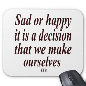 Quote for decision making. mousemats