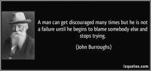 quote-a-man-can-get-discouraged-many-times-but-he-is-not-a-failure ...