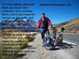 This is another one of my favourite cycling quotes.