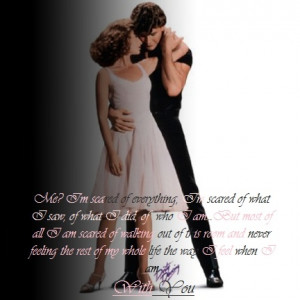 Dirty Dancing - one of my favorite quotes from movie