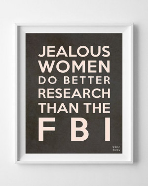 Funny Quote Poster Print Jealous Women FBI by InkistPrints on Etsy, $ ...