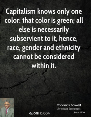 ... subservient to it, hence, race, gender and ethnicity cannot be