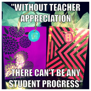 Teacher appreciation. 