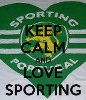 Keep Calm And Love Sporting
