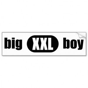 Big Boy XXL ~ Big Guy Threads Bumper Stickers