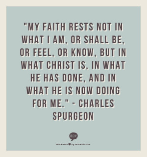 Truth.Charles Spurgeon, Jesus Quotes, Faith Rest, Christian Quotes ...