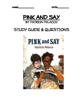 Pink and Say by Patricia Polacco Unit Plan