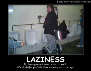 Awards For Laziness Best Demotivational Posters