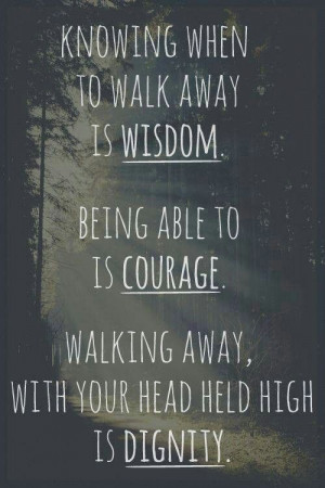 wisdom#courage#dignity