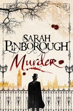 Murder by Sarah Pinborough ; I finished Mayhem last month and really ...