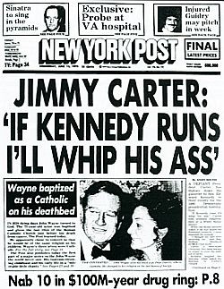... Jimmy Carter’s June 1979 quote about Ted Kennedy on its front page