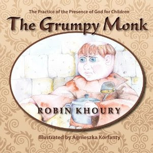 ... story of Brother Lawrence, a monk who started out with a bad attitude