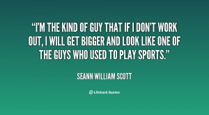 quote-Seann-William-Scott-im-the-kind-of-guy-that-if-109745_5.png