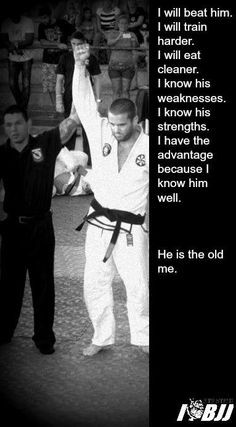 True. In judo people who have no self belief are the losers,you have ...