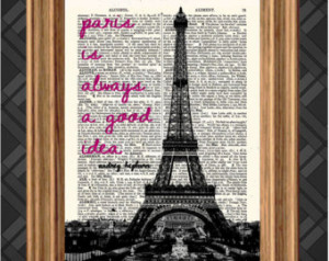 Paris is Always a Good Idea Quote D ictionary Art Print - Up-cycled ...