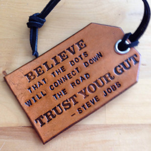 Leather Luggage or Bag Tag Custom Quote of Your Choice Believe that ...
