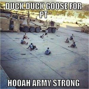 Duck duck goose for PTHooah Army strong